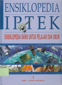 Image of Ensiklopedia IPTEK 1: Bumi - Ruang dan Waktu