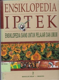 Image of Ensiklopedia IPTEK 2: Mahluk Hidup - Manusia