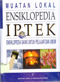 Image of Ensiklopedia IPTEK 7: Muatan Lokal & Kronologi IPTEK