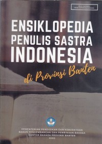 Image of Ensiklopedia Penulis Sastra Indonesia di Provinsi Banten