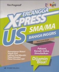 Image of Erlangga X-Press US Bahasa Inggris SMA Kelompok Wajib