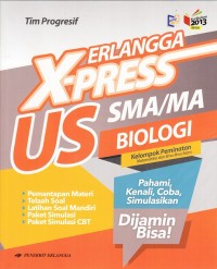 Image of Erlangga X-press US Biologi SMA Kelompok Peminatan Matematika dan Ilmu-Ilmu Alam