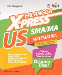 Image of Erlangga X-press US Matematika SMA Kelompok Peminatan Matematika dan Ilmu-Ilmu Alam