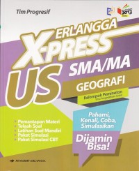 Image of Erlangga X-Press US SMA/MA Geografi: Kelompok Peminatan Ilmu Pengetahuan Sosial