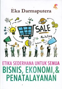 Image of Etika Sederhana untuk Semua : Bisnis, Ekonomi, & Penatalayan