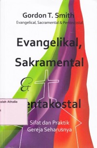 Image of Evangelikal, Sakramental dan Pentakostal