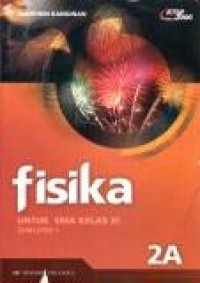 Image of Fisika 2A : utk SMA kls XI semester 1