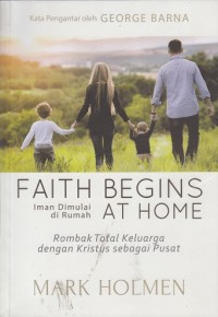 Image of Faith Begins at Home: Iman Dimulai di Rumah