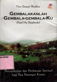 Image of Gembalakanlah Gembala-gembalaKu = Feed My Shepherds