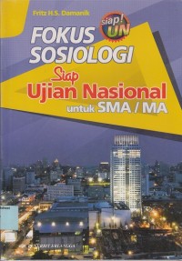 Image of Fokus Sosiologi: Siap Ujian Nasional untuk SMA/MA