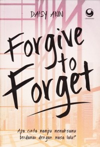 Image of Forgive to Forget