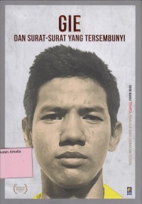 Image of Gie : dan Surat-Surat yang Tersembunyi