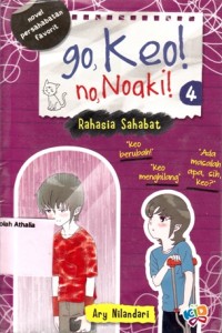 Image of Go, keo! No, Noaki!: rahasia sahabat