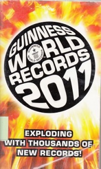 Image of Guinness world records 2011: Exploring with Thousands of New Records!