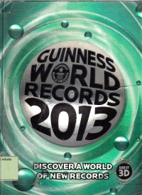 Image of Guinness world records 2013: discover a world of new records