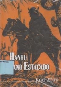Image of Hantu Liano Estacado: (Lanjutan Dari Anak Pemburu Beruang)