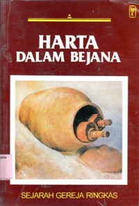 Image of Harta dalam bejana: sejarah gereja ringkas