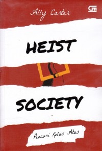Image of Heist Society : Pencuri Kelas Atas