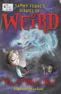 Image of Sammy Feral's Diaries of Weird : Hell Hound Curse