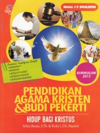 Image of Pendidikan Agama Kristen & Budi Pekerti : Hidup bagi Kristus SMA kelas XII K13