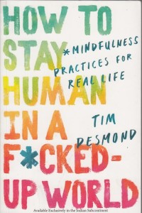 Image of How to Stay Human in a F*cked-Up World