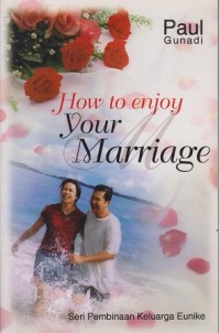 Image of How to enjoy your marriage