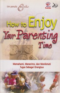 Image of How to enjoy your parenting time
