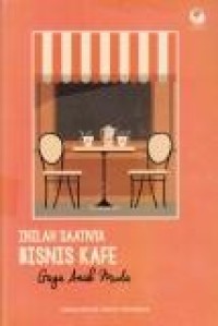 Image of Inilah saatnya bisnis kafe: gaya anak muda