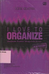 Image of I love to organize: panduan marketing event