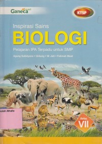 Image of Inspirasi Sains Biologi: Pelajaran IPA Terpadu untuk SMP kelas VII