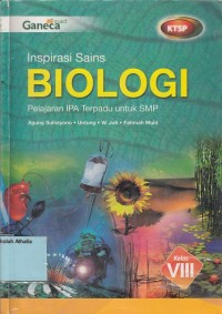 Image of Inspirasi Sains Biologi: pelajaran IPA terpadu untuk SMP Kelas VIII