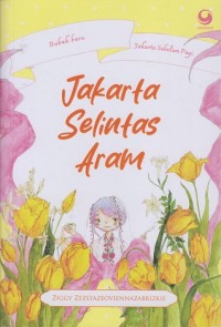Image of Jakarta Selintas Aram