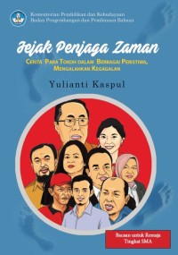 Image of Jejak Penjaga Zaman : Cerita Para Tokoh Dalam Berbagai Peristiwa, Mengalahkan Kegagalan