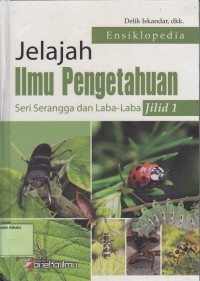 Image of Jelajah Ilmu Pengetahuan : Seri Serangga dan Laba-Laba