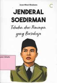 Image of Jendral Soedirman : Teladan dari Pemimpin yang Bersahaja