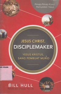 Image of Jesus Christ disciplemakar : Yesus Kristus, sang pembuat murid