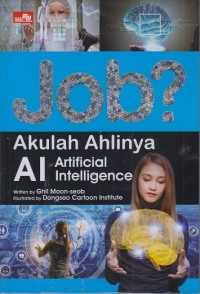Image of Job? Akulah ahlinya AI (Artificial Intelligence)