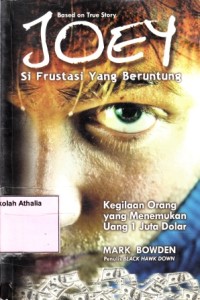 Image of Joey: Si Frustasi yang beruntung
