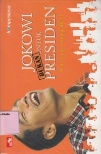Image of Jokowi (Bukan) untuk Presiden