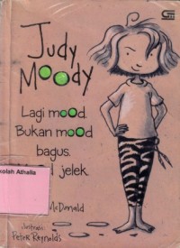 Image of Judy MoodY : Lagi Mood. Bukan Mood Bagus. Mood Jelek