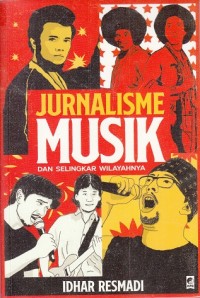Image of Jurnalisme Musik dan Selingkar Wilayahnya