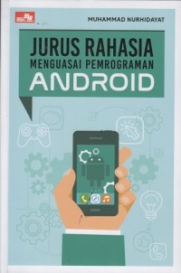 Image of Jurus Rahasia Menguasai Pemrograman Android