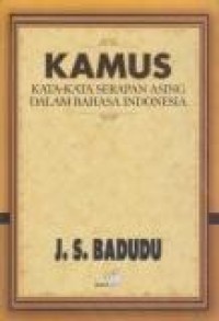 Image of Kamus : Kata -Kata Serapan Asing dalam Bahasa Indonesia