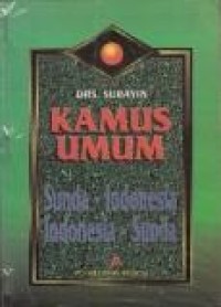 Image of Kamus umum Sunda-Indonesia; Indonesia-Sunda