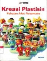 Image of Kreasi plastisin pakaian adat Nusantara