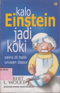 Image of Kalo Einstein jadi koki: sains dibalik urusan dapur