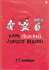 Image of Kami (bukan) jongos  berdasi