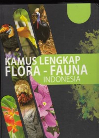 Image of Kamus Lengkap Flora-Fauna Indonesia 1