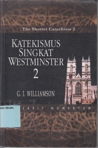Image of Katekismus singkat westminster 2 (the shorter catechism2)