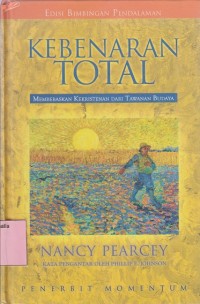 Image of Kebenaran Total: Membebaskan Kekristenan dari Tawanan Budaya